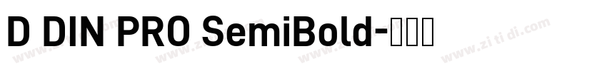 D DIN PRO SemiBold字体转换
